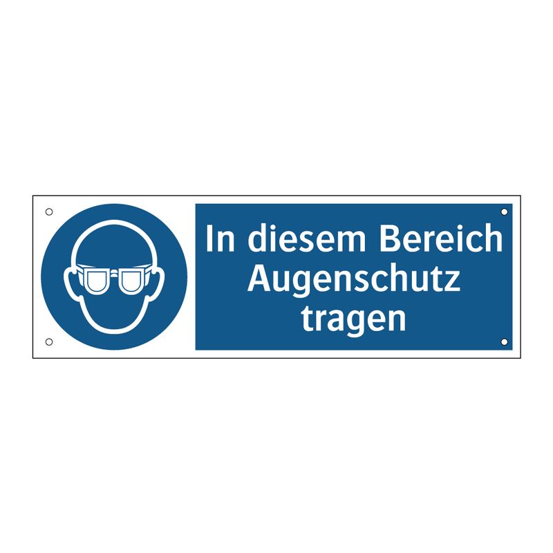 In diesem Bereich Augenschutz tragen