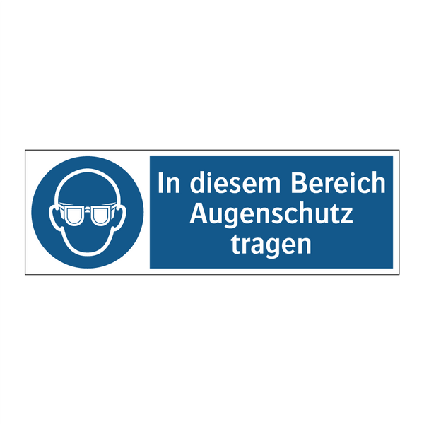 In diesem Bereich Augenschutz tragen