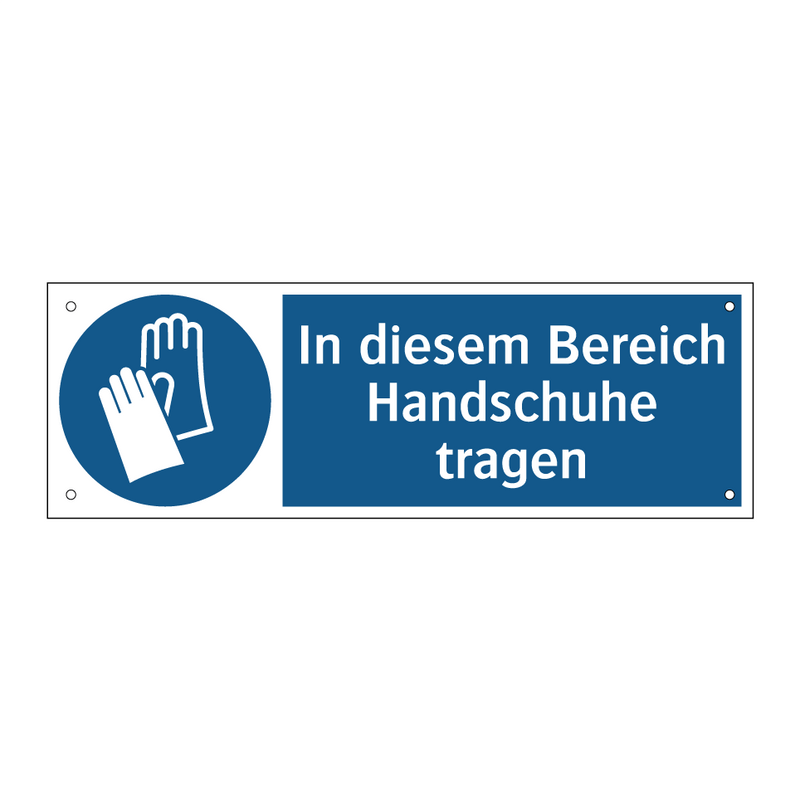 In diesem Bereich Handschuhe tragen