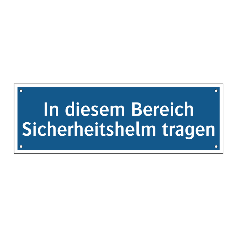 In diesem Bereich Sicherheitshelm tragen