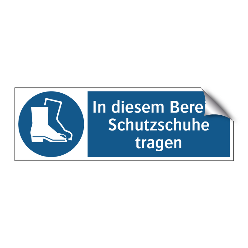 In diesem Bereich Schutzschuhe tragen