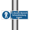 In diesem Bereich Schutzkleidung tragen