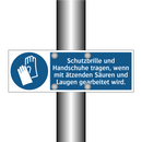 Schutzbrille und Handschuhe tragen, wenn mit ätzenden Säuren und Laugen gearbeitet wird.