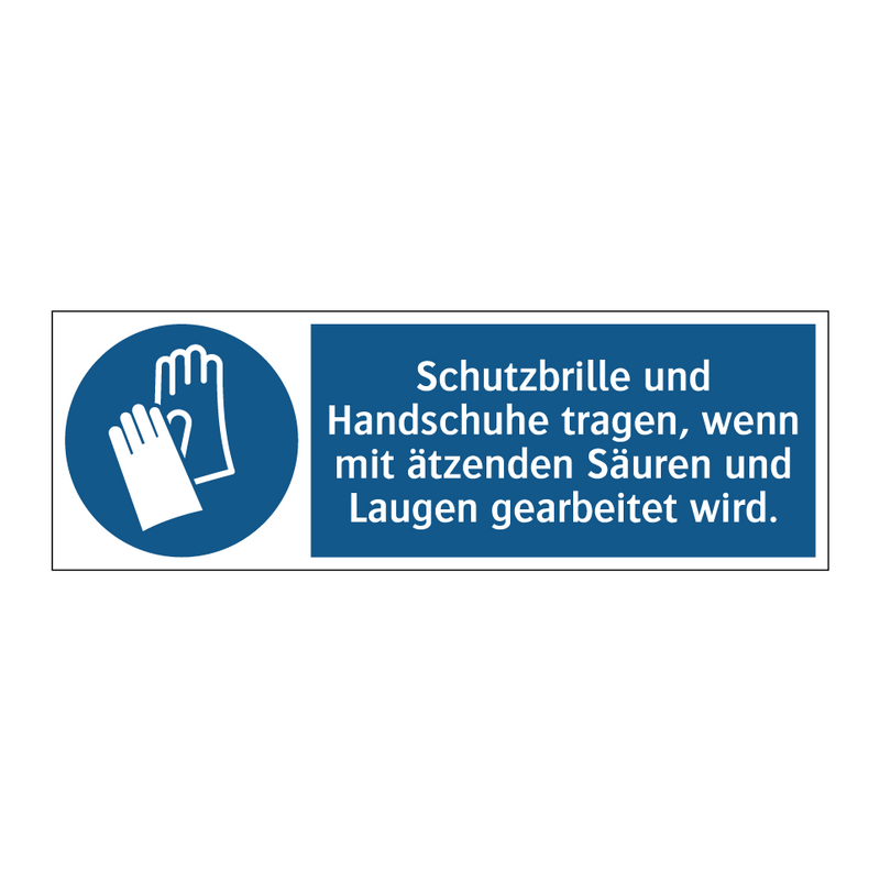 Schutzbrille und Handschuhe tragen, wenn mit ätzenden Säuren und Laugen gearbeitet wird.