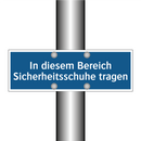 In diesem Bereich Sicherheitsschuhe tragen