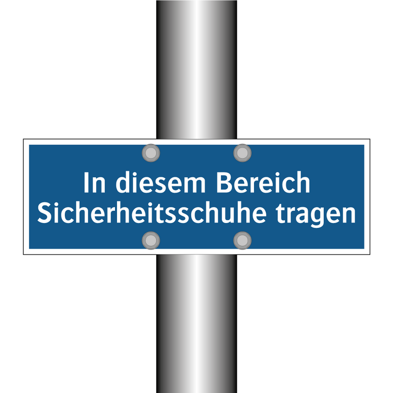 In diesem Bereich Sicherheitsschuhe tragen