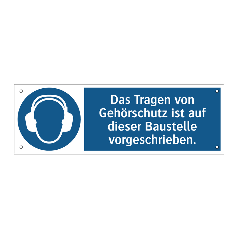 Das Tragen von Gehörschutz ist auf dieser Baustelle vorgeschrieben.