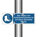 Das Tragen von Sicherheitsschuhen ist auf dieser Baustelle Pflicht.