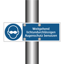 Weitgehend lichtundurchlässigen Augenschutz benutzen