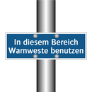 In diesem Bereich Warnweste benutzen