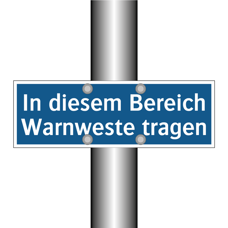 In diesem Bereich Warnweste tragen