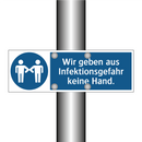 Wir geben aus Infektionsgefahr keine Hand.