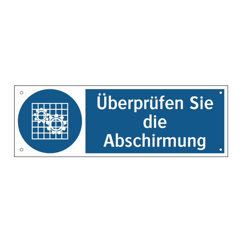 Überprüfen Sie die Abschirmung