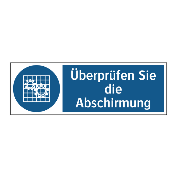 Überprüfen Sie die Abschirmung