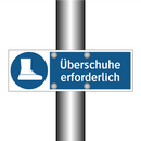 Überschuhe erforderlich