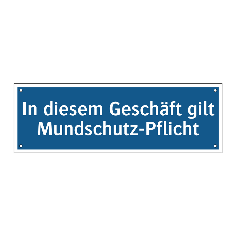 In diesem Geschäft gilt Mundschutz-Pflicht