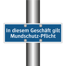 In diesem Geschäft gilt Mundschutz-Pflicht