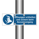 Öffnungen schließen und sichern beim Aussetzvorgang