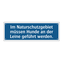 Im Naturschutzgebiet müssen Hunde an der Leine geführt werden.