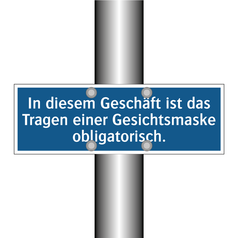 In diesem Geschäft ist das Tragen einer Gesichtsmaske obligatorisch.