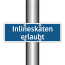 Inlineskaten erlaubt