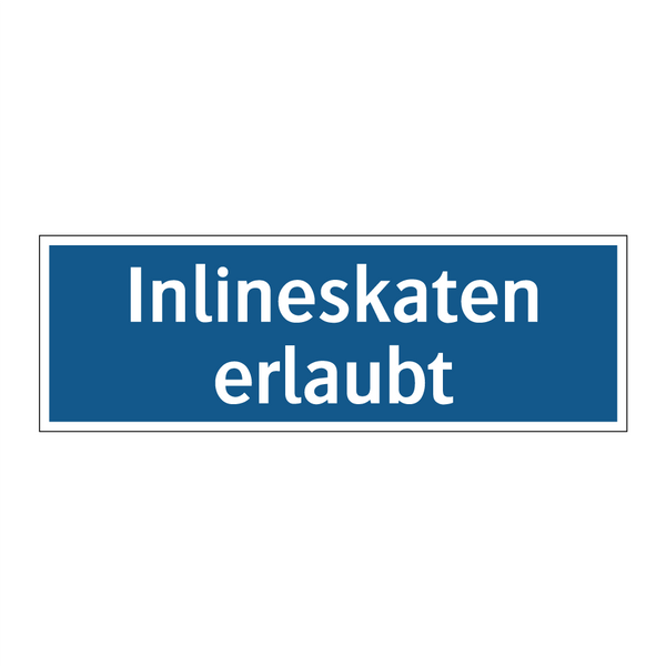 Inlineskaten erlaubt