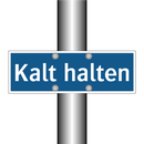 Kalt halten