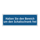 Halten Sie den Bereich um den Schaltschrank frei