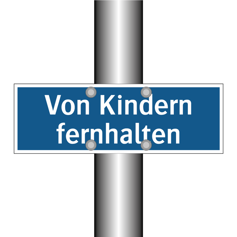 Von Kindern fernhalten