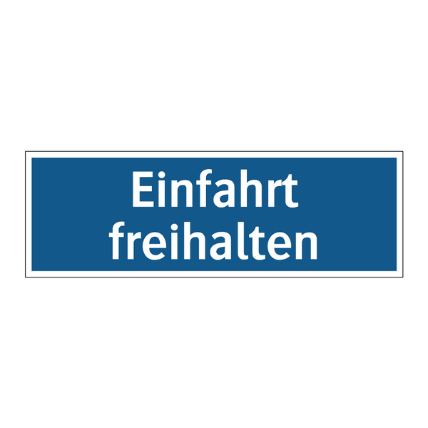 Einfahrt freihalten