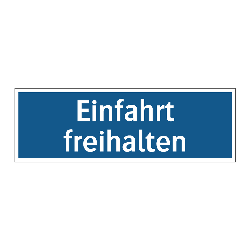 Einfahrt freihalten
