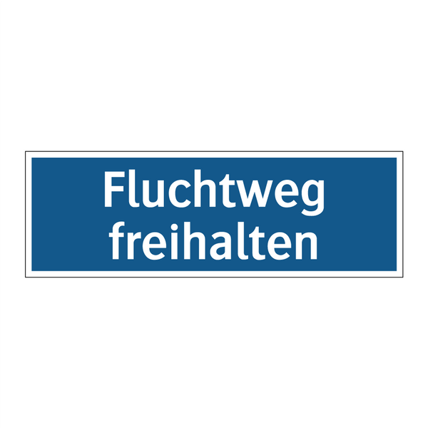 Fluchtweg freihalten