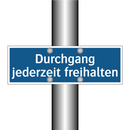 Durchgang jederzeit freihalten