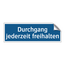 Durchgang jederzeit freihalten