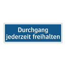 Durchgang jederzeit freihalten