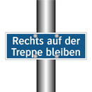 Rechts auf der Treppe bleiben