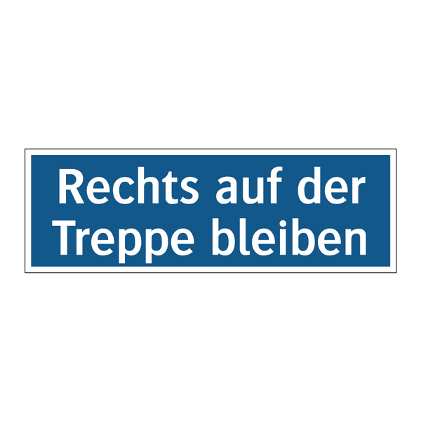 Rechts auf der Treppe bleiben