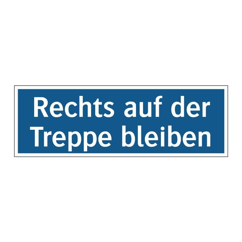 Rechts auf der Treppe bleiben
