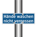 Hände waschen nicht vergessen