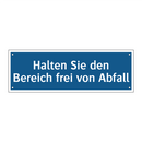 Halten Sie den Bereich frei von Abfall