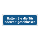 Halten Sie die Tür jederzeit geschlossen.