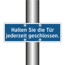 Halten Sie die Tür jederzeit geschlossen.