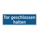 Tor geschlossen halten