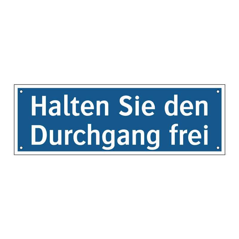 Halten Sie den Durchgang frei