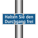 Halten Sie den Durchgang frei