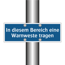 In diesem Bereich eine Warnweste tragen