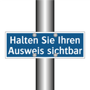 Halten Sie Ihren Ausweis sichtbar