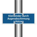 Kleinkinder durch Augenabschirmung schützen