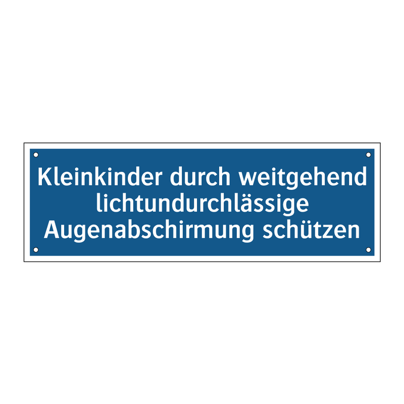 Kleinkinder durch weitgehend lichtundurchlässige Augenabschirmung schützen