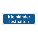 Kleinkinder festhalten